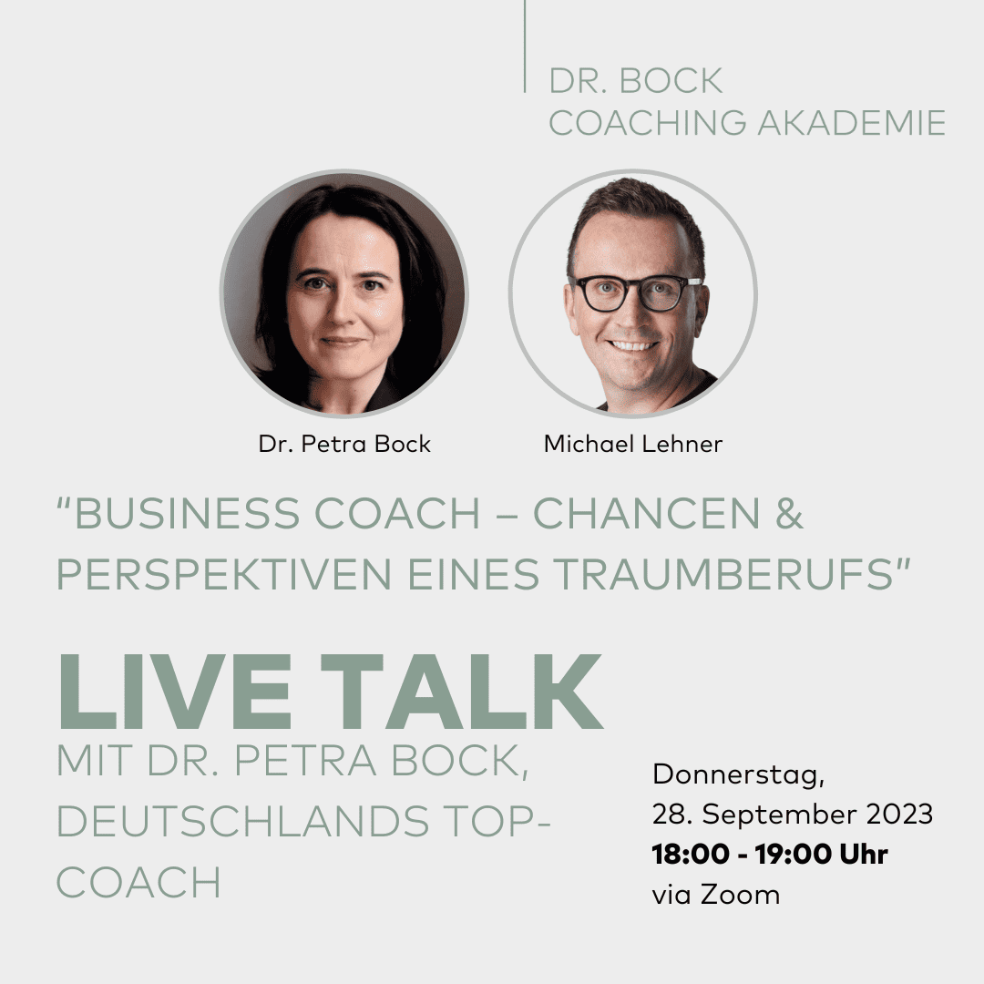 LIVE TALK "Business Coach" am 28. September 2023 - exklusiv mit Dr. Petra Bock